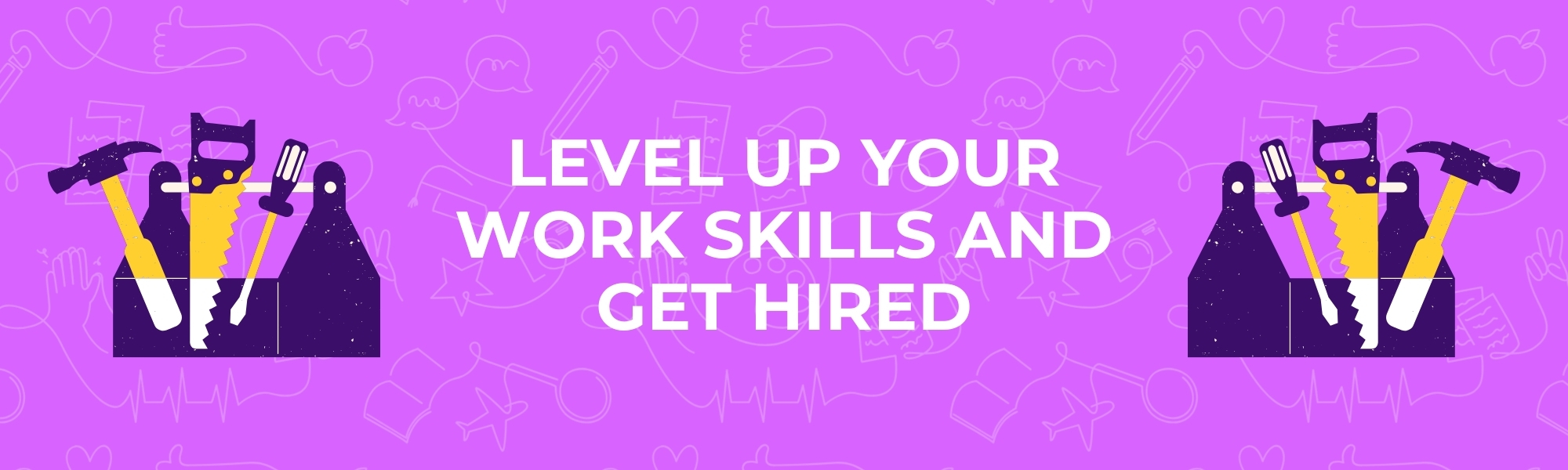 Level Up Your Work Skills Title