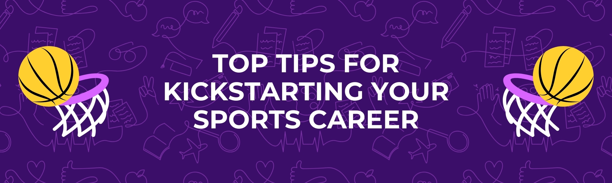 Top Tips For KickStarting Your Sports Career Title