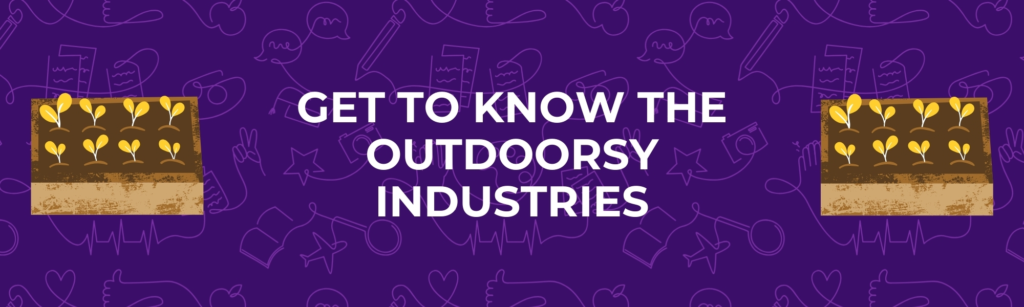 Get To Know The Outdoorsy Industry Title