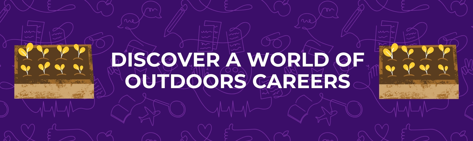 Discover a World of Outdoor Careers Title