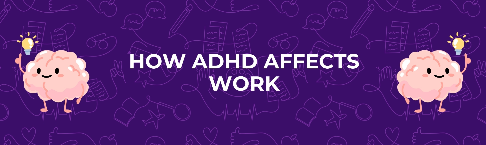 How ADHD Affects Work Title