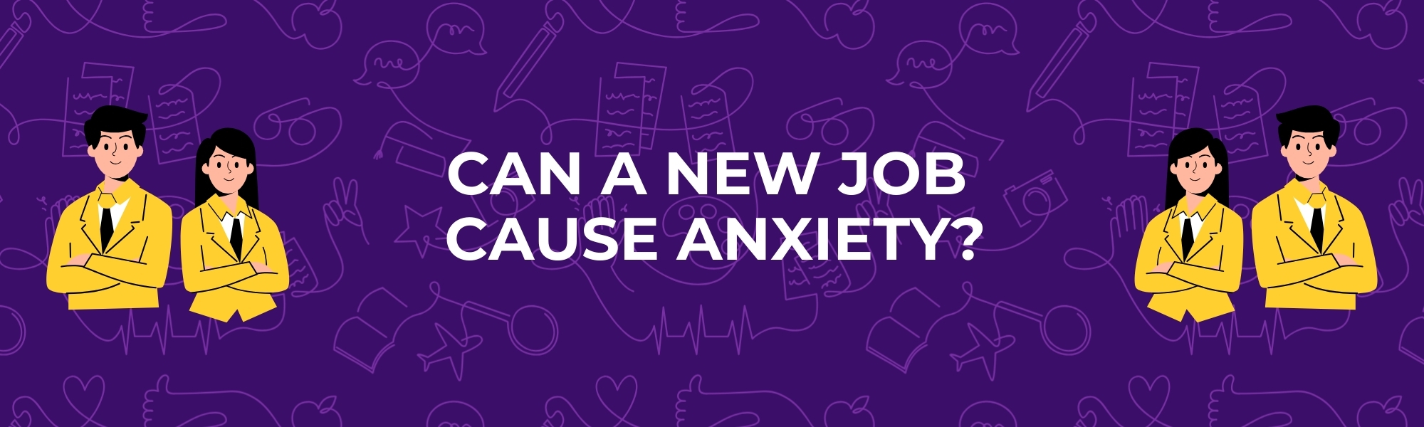 New Job Anxiety Title